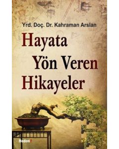 Hayata Yön Veren Hikayeler