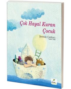 Çok Hayal Kuran Çocuk