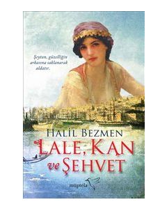 Lale Kan ve Şehvet