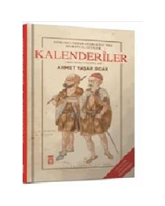 Osmanlı İmparatorluğu'nda Marjinal Sufilik - Kalenderîler