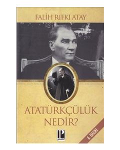 Atatürkçülük Nedir