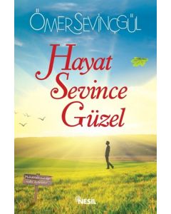 Hayat Sevince Güzel
