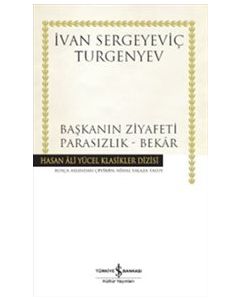 Başkanın Ziyafeti - Parasızlık - Bekar