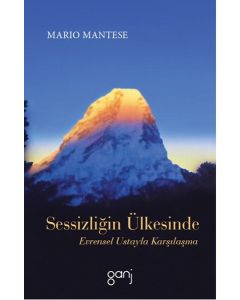 Sessizliğin Ülkesinde - Evrensel Ustayla Karşılaşma