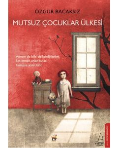 Mutsuz Çocuklar Ülkesi