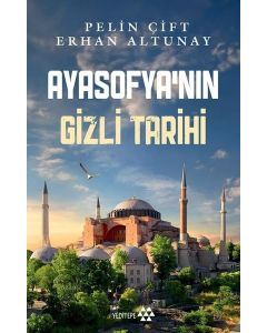 Ayasofya'nın Gizli Tarihi