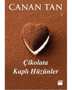 Çikolata Kaplı Hüzünler
