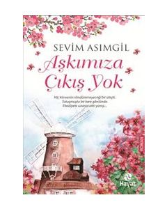 Aşkımıza Çıkış Yok