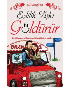 Evlilik Aşkı Güldürür