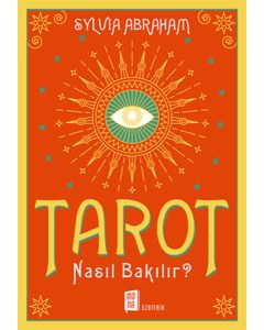 Tarot Nasıl Bakılır?