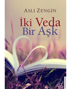 İki Veda Bir Aşk