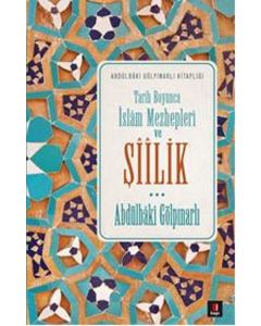 Tarih Boyunca İslam Mezhepleri ve Şiilik