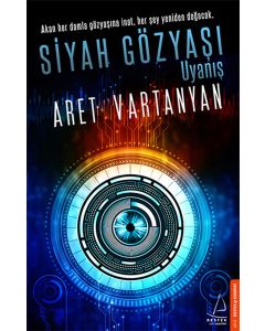 Siyah Gözyaşı  Uyanış Aret Vartanyan'ın Yeni Kitabı