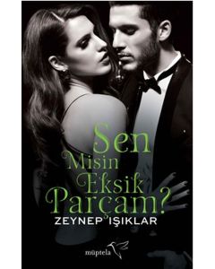 Sen Misin Eksik Parçam?