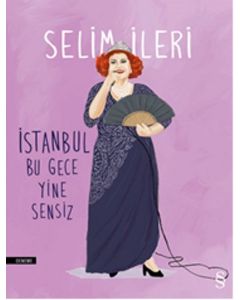 İstanbul Bu Gece Yine Sensiz