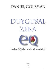 Duygusal Zeka - Neden IQ'dan Daha Önemli