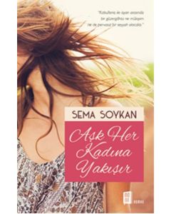 Aşk Her Kadına Yakışır