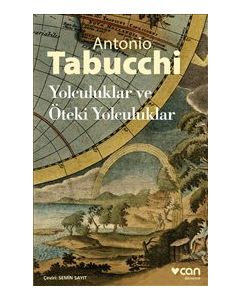 Yolculuklar ve Öteki Yolculuklar