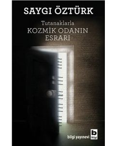 Tutanaklarla Kozmik Odanın Esrarı