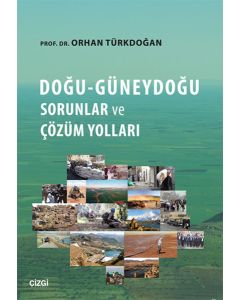 Doğu Güneydoğu Sorunlar ve Çözüm Yolları