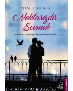 Noktasızdır Sevmek