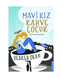 Mavi Kız - Kahve Çocuk