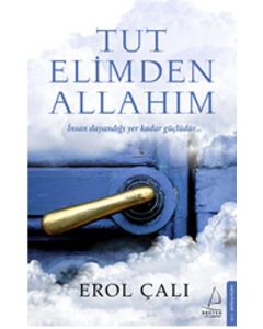 Tut Elimden Allahım