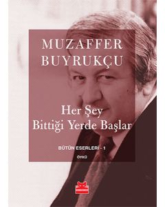 Her Şey Bittiği Yerde Başlar