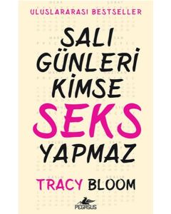 Salı Günleri Kimse Seks Yapmaz