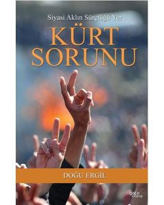 Kürt Sorunu  Siyasi Aklın Sürçtüğü Yer