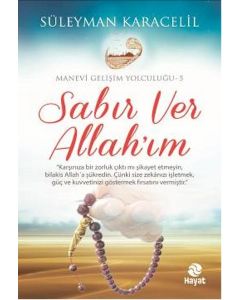 Sabır Ver Allah'ım