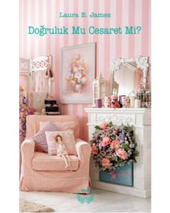 Doğruluk mu? Cesaret mi?