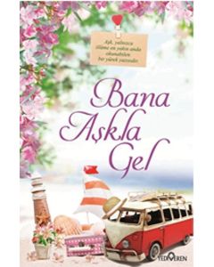 Bana Aşkla Gel