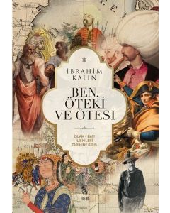 Ben, Öteki ve Ötesi