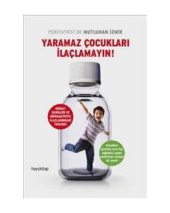 Yaramaz Çocukları İlaçlamayın 