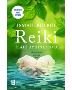 Reiki - İlahi Aydınlanma