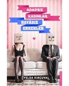 Adapsız Kadınlar Hayasız Erkekler