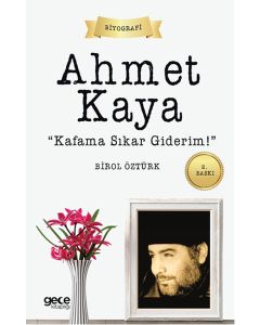 Ahmet Kaya  Kafama Sıkar Giderim