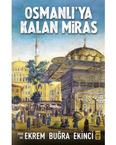 Osmanlı'ya Kalan Miras