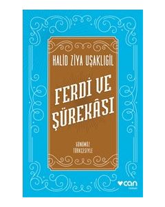 Ferdi ve Şürekası – Günümüz Türkçesiyle