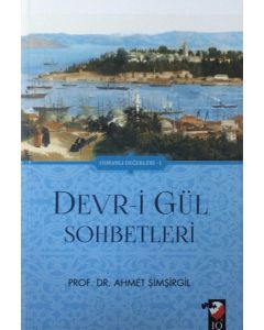 Devr-i Gül Sohbetleri