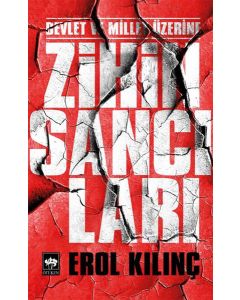 Zihin Sancıları  Devlet ve Millet Üzerine