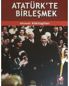 Atatürk'te Birleşmek