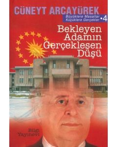 Bekleyen Adamin Gerçeklesen Düsü