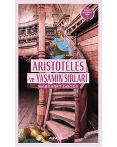 Aristoteles ve Yaşamın Sırları