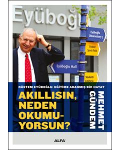 Akıllısın, Neden Okumuyorsun?