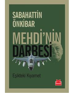 Mehdi'nin Darbesi  Eşikteki Kıyamet