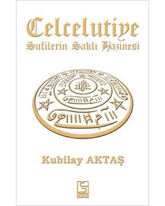 Celcelutiye  Sufilerin Saklı Hazinesi
