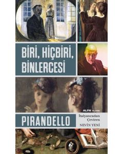 Biri, Hiçbiri, Binlercesi