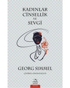 Kadınlar Cinsellik ve Sevgi